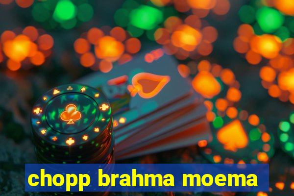 chopp brahma moema